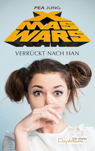 Xmas Wars: Verrückt nach Han