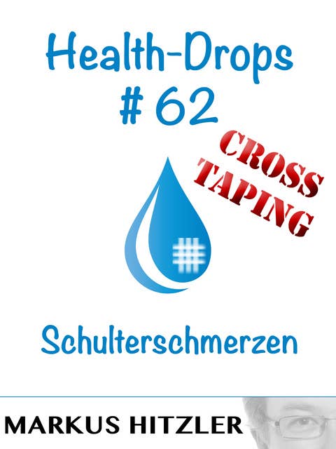 Health-Drops #62: Schulterschmerzen