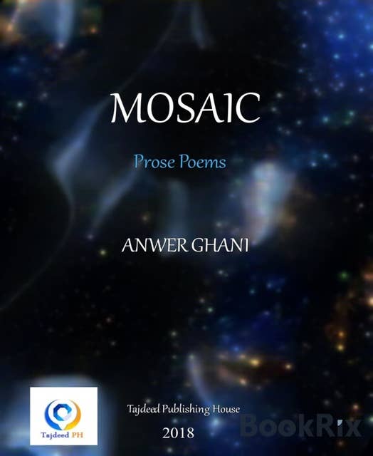 MOSIAC: Prose poems