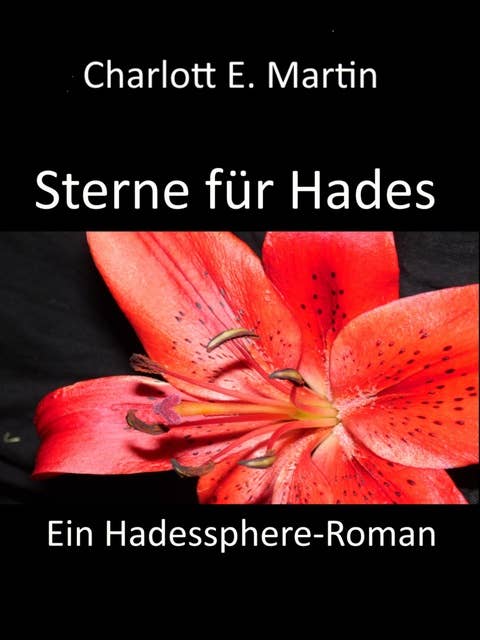 Sterne für Hades: Ein Hadessphere-Roman