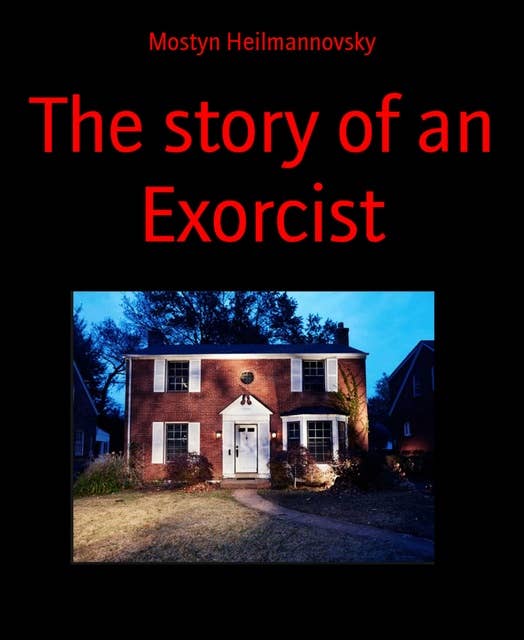 The Story of an Exorcist