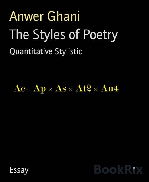 The Styles of Poetry: Quantitative Stylistic