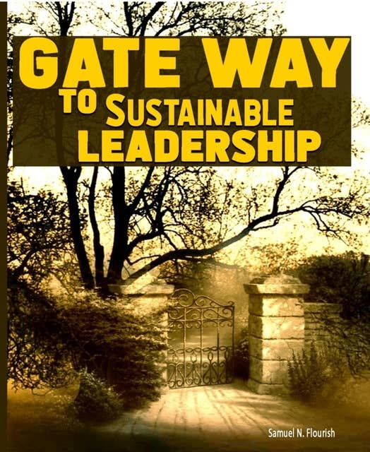 Gateway to Sustainable Leadership