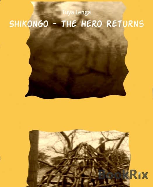 Shikongo – The Hero Returns