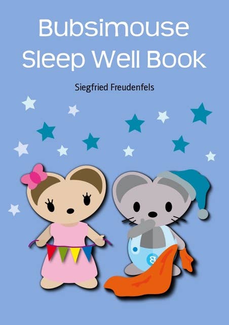 Bubsimouse Sleep Well Book: Children's sleep aid