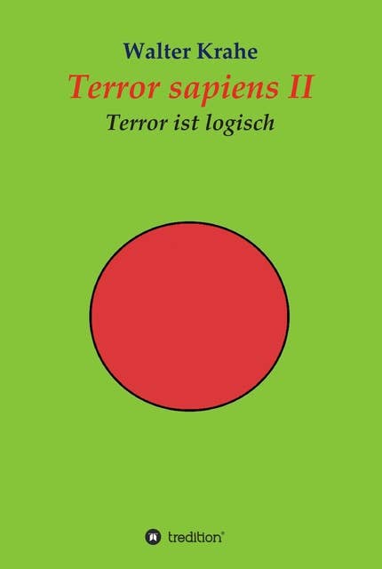 Terror sapiens II: Terror ist logisch