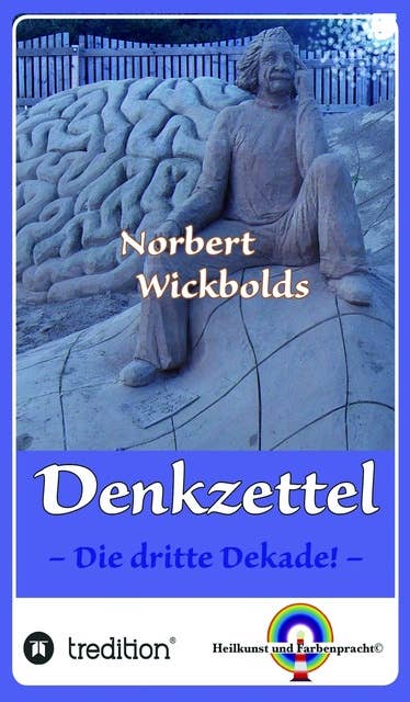 Norbert Wickbolds Denkzettel 3