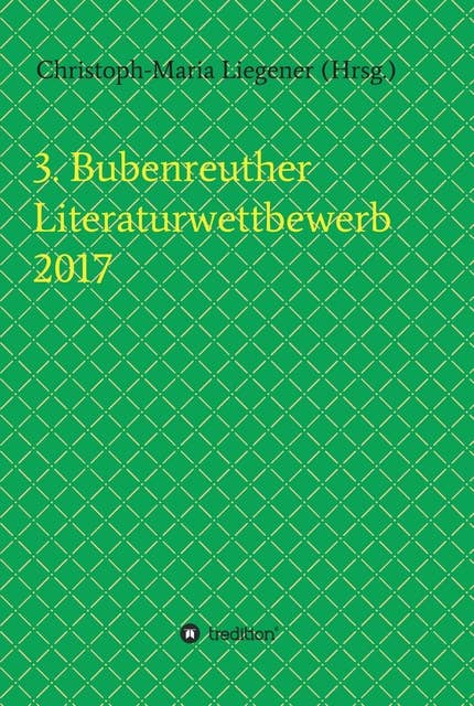 3. Bubenreuther Literaturwettbewerb 2017