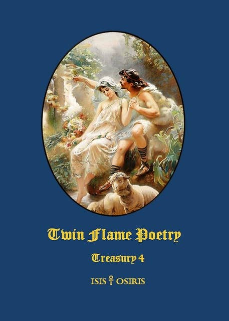 Twin Flame Poetry: Treasury 4