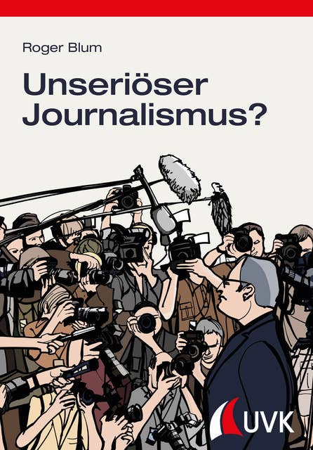 Unseriöser Journalismus?: Beschwerden gegen Radio und Fernsehen in der Schweiz