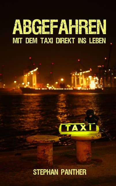 Abgefahren: Mit dem Taxi direkt ins Leben