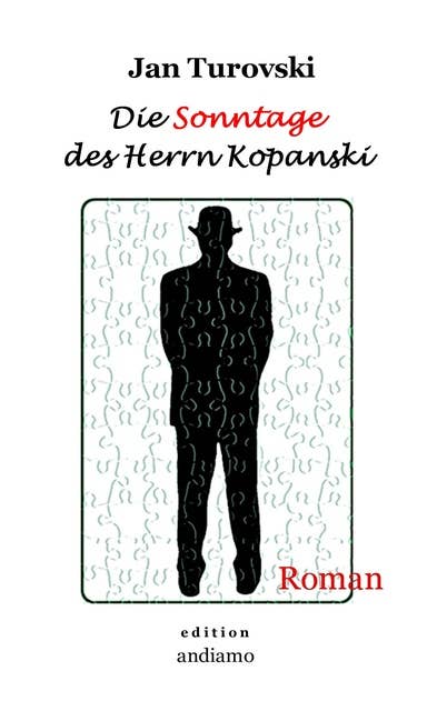 Die Sonntage des Herrn Kopanski: Roman
