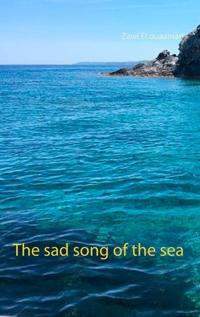 The sad song of the sea