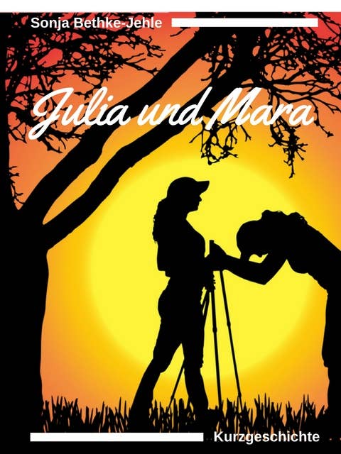 Julia und Mara: Kurzgeschichte zur Umdrehungen-Trilogie