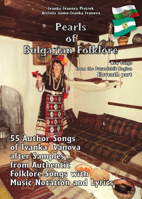 "Pearls of Bulgarian Folklore": "New Songs from the Pazardzhik Region" Eleventh part