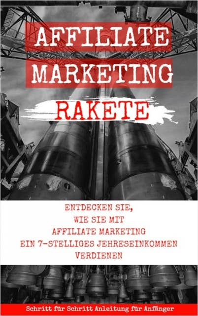 Affiliate Marketing Rakete: Vielen Dank noch einmal, dass Sie "Affiliate Marketing Rakete" gekauft haben. Ich bin gespannt auf Ihre Erfolgsberichte, denn dieses Ebook ist randvoll mit super Affiliate Taktiken, die ich selbst anwende, um jede Woche hohe Einnahmen zu erzie...