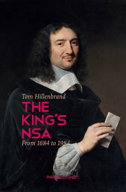 The King's NSA.: From 1684 to 1984