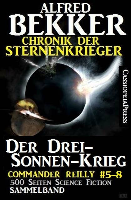 Chronik der Sternenkrieger - Der Drei-Sonnen-Krieg