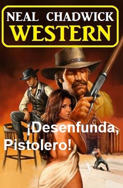 ¡Desenfunda, Pistolero! Western
