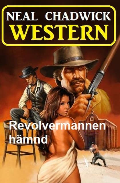 Revolvermannen hämnd: Western
