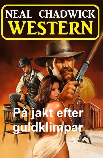 På jakt efter guldklimpar: Western