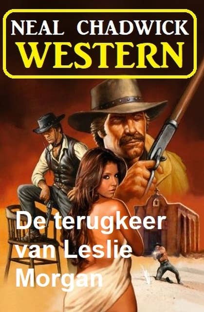 De terugkeer van Leslie Morgan: Western