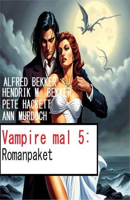 Vampire mal 5: Romanpaket