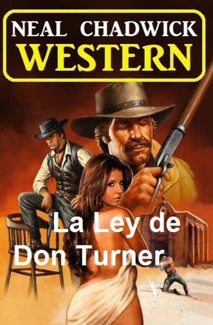 La Ley de Don Turner: Western