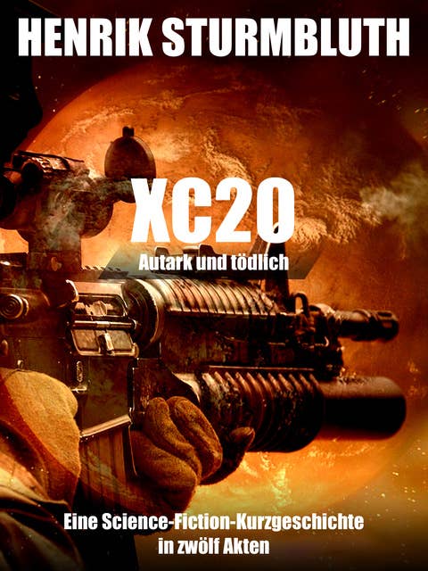 XC20: Autark und tödlich