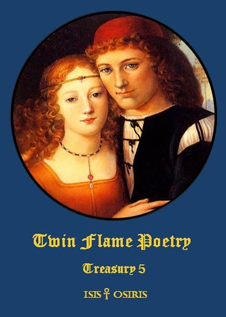 Twin Flame Poetry: Treasury 5