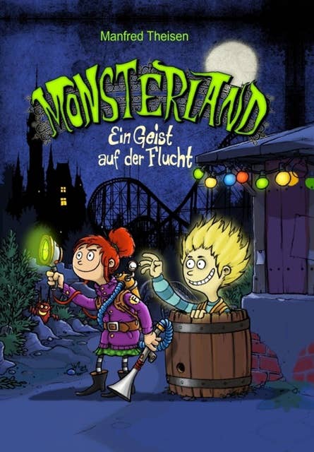 Monsterland: Ein Geist auf der Flucht