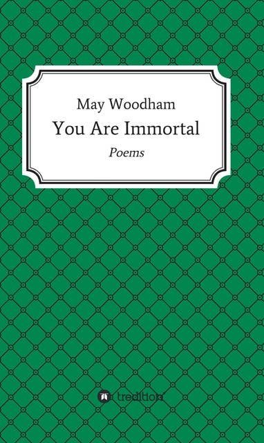 You Are Immortal: Poems