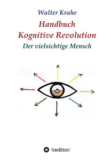 Handbuch Kognitive Revolution: Der vielsichtige Mensch