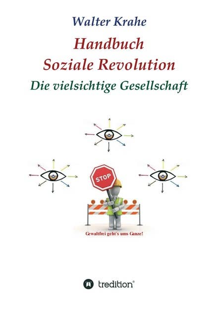 Handbuch Soziale Revolution: Die vielsichtige Gesellschaft