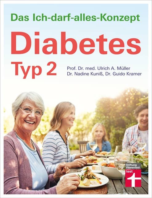 Diabetes Typ 2: Lebensgestaltung für gute Blutzuckerwerte - Therapie, Ernährung, Medikamente - Unterstützung im Alltag, Beruf: Das Ich-darf-alles-Konzept