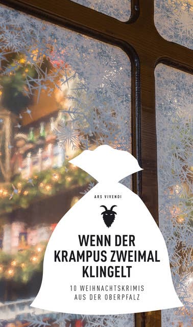 Wenn der Krampus zweimal klingelt: 11 Weihnachtskrimis aus der Oberpfalz