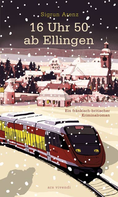 16 Uhr 50 ab Ellingen (eBook): Ein fränkisch-britischer Kriminalroman