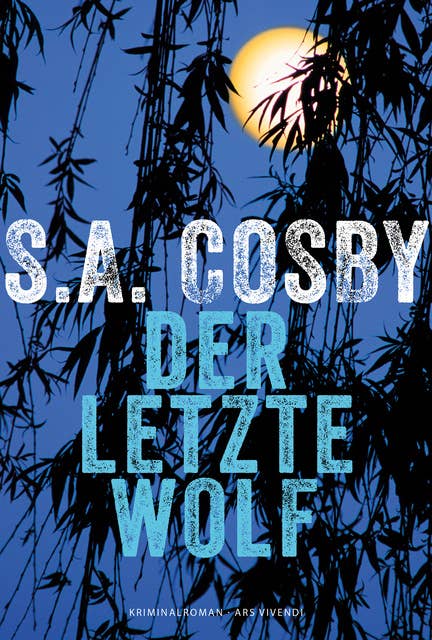 Der letzte Wolf (eBook): Roman