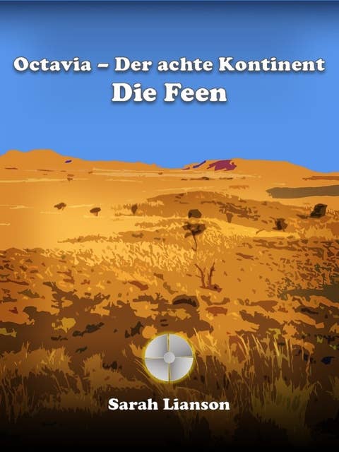 Octavia - Der achte Kontinent: Die Feen