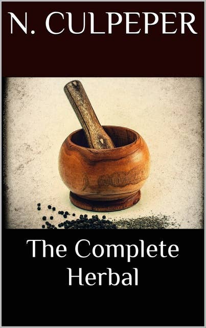 The Complete Herbal