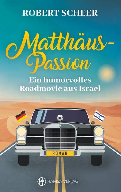 Matthäus-Passion: Ein humorvolles Roadmovie aus Israel