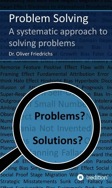 Problem Solving: A systematic approach to solving problems