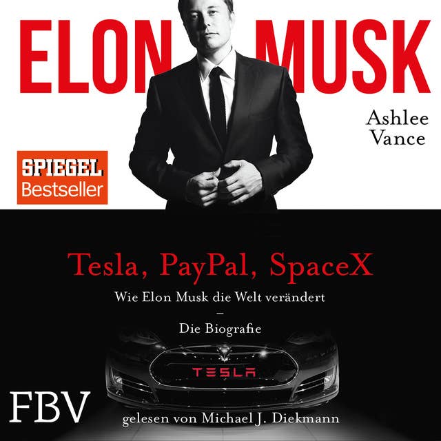 Wie Elon Musk die Welt veränderte: Wie Elon Musk die Welt verändert – Das ungekürzte Hörbuch