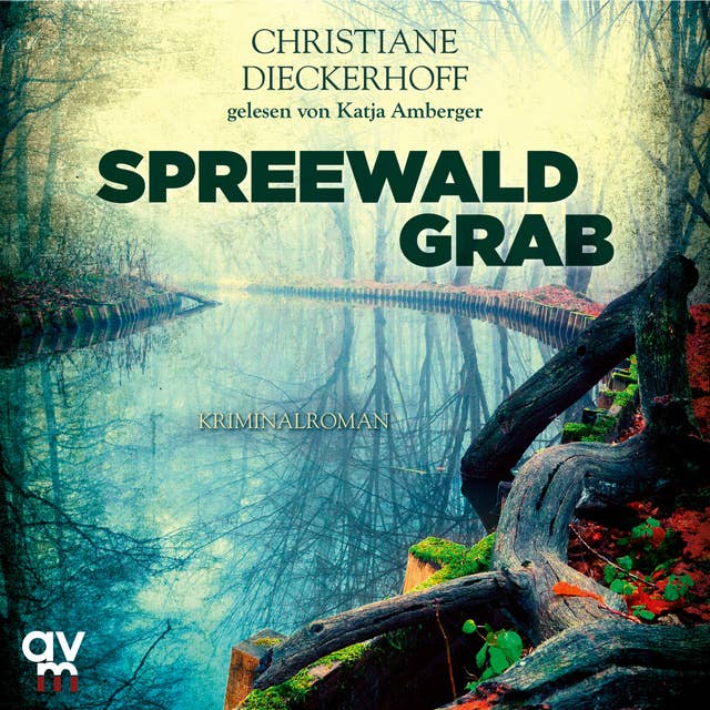 Spreewaldgrab: Ein-Fall-für-Klaudia-Wagner, Band 1