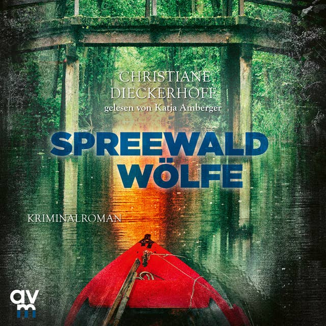Spreewaldwölfe: Ein-Fall-für-Klaudia-Wagner, Band 4
