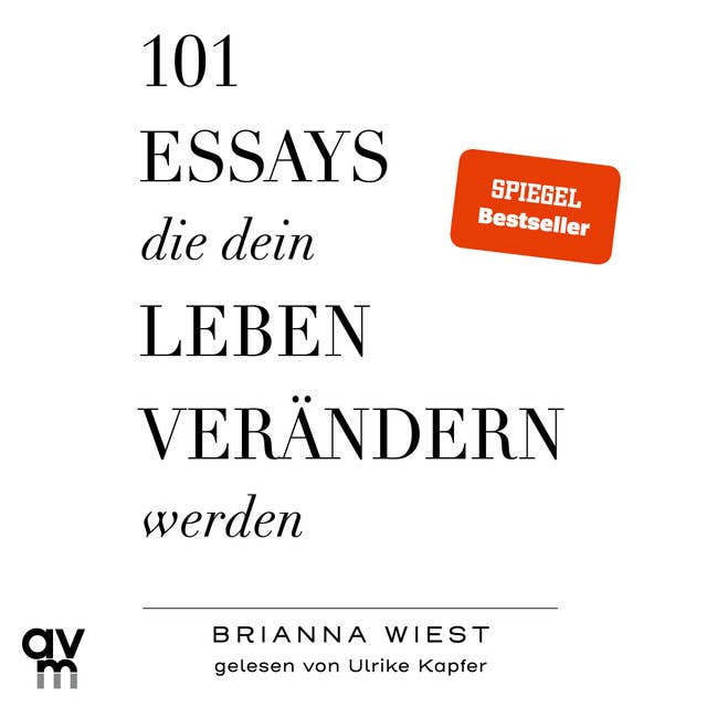 Cover for 101 Essays, die dein Leben verändern werden