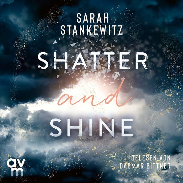 Shatter and Shine: Faith-Reihe 2
