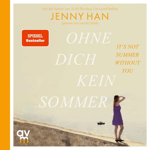 Ohne dich kein Sommer: The Summer I Turned Pretty-Serie, Band 2