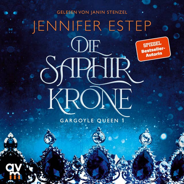 Die Saphirkrone: Gargoyle-Queen 1