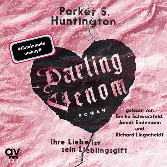Darling Venom – Ihre Liebe ist sein Lieblingsgift by Parker S. Huntington